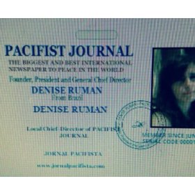 DENISE RUMAN : A GREAT WRITER FOR REAL INNER PEACE AND SO WORLD PEACE !! FOUNDER PRESIDENT AND GENERAL DIRECTOR OF PACIFIST JOURNAL AND ITS SUBSIDIARIES !!!